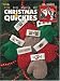 The Big Book of Christmas Quickies (Leisure Arts #3290)