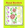 Floral Borders Laser-Cut Plastic Stencils (Laser-Cut Stencils)