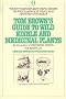 Wild Edible and Medicinal Plants (Tom Brown's field guide)