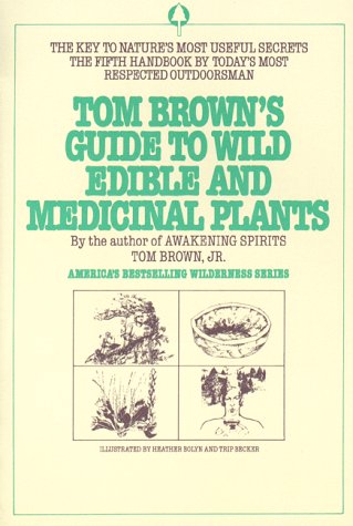 Tom Brown's Guide to Wild Edible and Medicinal Plants (Field Guide) under General in The Books Store