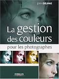 La gestion des couleurs pour les photographes