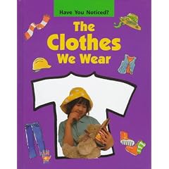 The Clothes We Wear (Have You Noticed)