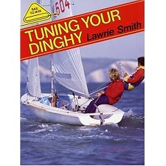 Tuning Your Dinghy (Sail to Win)