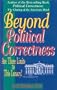 Beyond Political Correctness: Are There Limits to This Lunacy?