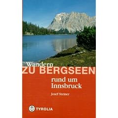 Wandern zu Bergseen rund um Innsbruck