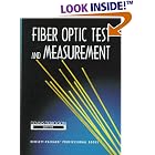 Click here to buy Fiber Optic Test and Measurement (Hewlett-Packard Professional Books) by  Dennis Derickson.