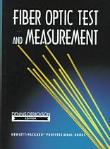 Fiber Optic Test and Measurement