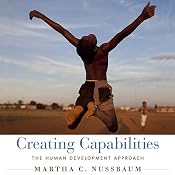Creating Capabilities: The Human Development Approach | [Martha C. Nussbaum]
