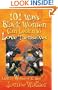 101 Ways Black Women Can Learn to Love Themselves: A Gift for Women of All Ages