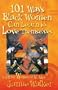 101 Ways Black Women Can Learn to Love Themselves