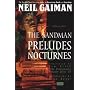 The Sandman: Preludes and Nocturnes (The Sandman): Preludes and Nocturnes (The Sandman)
