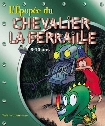 Childrens Toyshop   : L'épopée du chevalier la ferraille