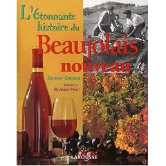 L'Etonnante histoire du Beaujolais nouveau