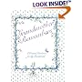Grandmother Remembers: A Written Heirloom for My Grandchild
