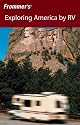 Frommer's Exploring America by RV