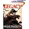 Legacy: Selected Paintings and Drawings by the Grand Master of Fantastic Art, Frank Frazetta