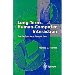Long Term Human-Computer Interaction: An Exploratory Perspective