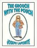 Books : The Grouch With the Pouch