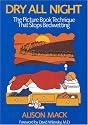 Dry All Night: The Picture Book Technique That Stops Bedwetting