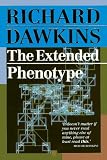 The Extended Phenotype: The Long Reach of the Gene  (Popular Science)