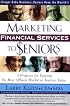 Marketing Financial Services to Seniors