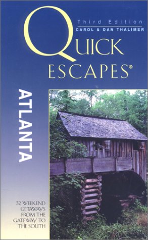 City Travel Guides Discounted  Used : Quick Escapes Atlanta, 3rd: 38 Weekend Getaways from the Gateway to the South