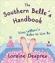 The Southern Belle's Handbook: Sissy LeBlanc's Rules to Live By