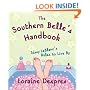 The Southern Belle's Handbook: Sissy LeBlanc's Rules to Live By