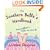 The Southern Belle's Handbook: Sissy LeBlanc's Rules to Live By