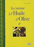 Livres Aromath�rapie - La cuisine � l'Huile d'Olive