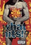 Red Hot Chili Peppers: What Hits?!