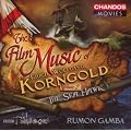 The Film Music of Erich Wolfgang Korngold, Volume 2