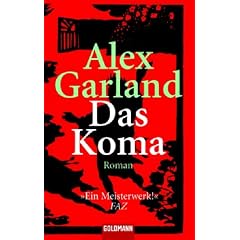Das Koma.