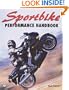 Sportbike Performance Handbook (Motorbooks Workshop)