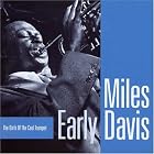 Click here to buy Early Davis: The Birth of the Cool Trumpet by  Miles Davis .