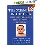 The Scientist in the Crib : What Early Learning Tells Us About the Mind