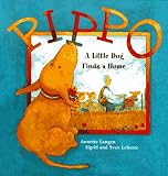 Pippo: A Little Dog Finds a Home