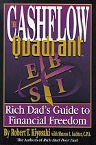 The Cashflow Quadrant: The Rich Dad's Guide to Financial Freedom