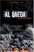 The Al Qaeda Connection: International Terrorism, Organized Crime, And the Coming Apocalypse