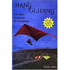 Hang Gliding: The Basic Handbook of Ultralight Flying,