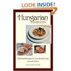 Hungarian Cookbook: Old World Recipes for New World Cooks (Hippocrene Cookbook Library) by  Yolanda Nagy Fintor