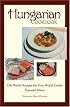 Hungarian Cookbook: Old World Recipes for New World Cooks (Hippocrene Cookbook Library)