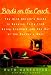 Birds on the Couch: The Bird Shrink's Guide to Keeping Polly from Going Crackers and You Out of the Cuckoo's Nest