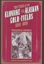 Two Years in the Klondike and Alaskan Gold Fields 1896-1898: A Thrilling Narrative of Life in the Gold Mines and Camps (Classic Reprint Series (Univ of Alaska Pr), No 5)