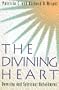 The Divining Heart: Dowsing and Spiritual Unfoldment