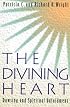 The Divining Heart: Dowsing and Spiritual Unfoldment