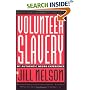 Volunteer Slavery: My Authentic Negro Experience