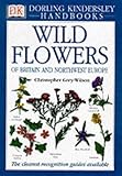 Wild flowers of Britain and Northwest Europe