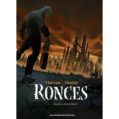 Ronces, Tome 1 : Racines �lectriques