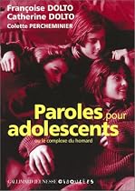 PAROLES POUR ADOLESCENTS OU LE COMPLEXE DU HOMARD